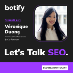 Let's Talk SEO - Veronique Duong feat Botify